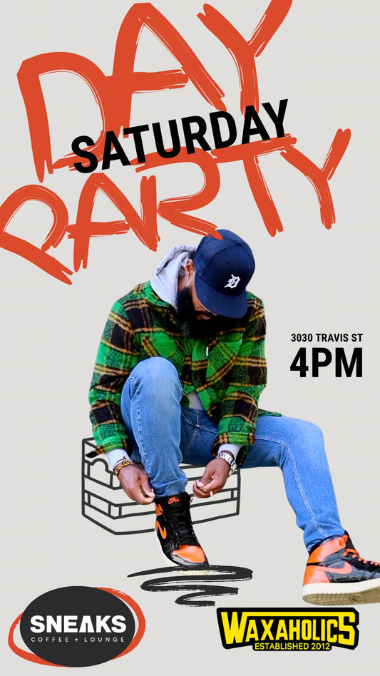 SNEAKS Day Party - Saturdays at Davis Street